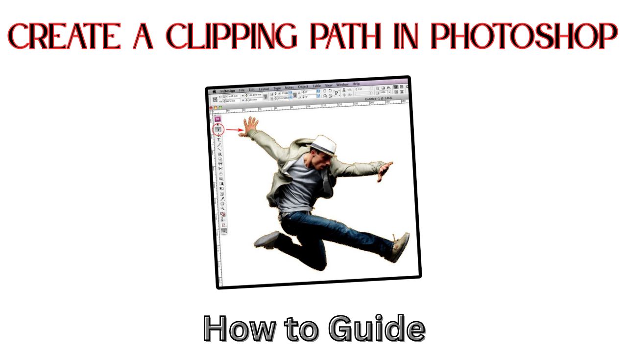 How to Create a Clipping Path in Photoshop