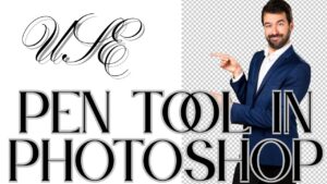 How to Use the Pen Tool in Photoshop